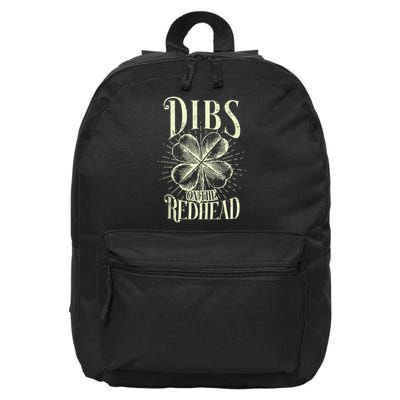 Dibs On The Redhead St Patricks Day Drinking Shamrock 16 in Basic Backpack