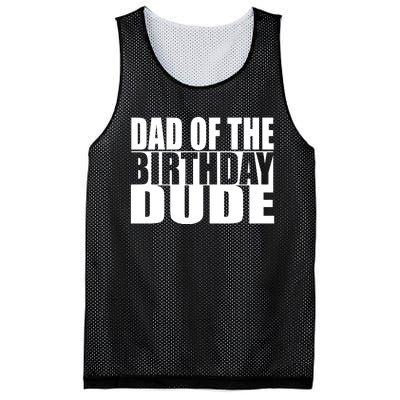 Dad Of The Birthday Dude Mesh Reversible Basketball Jersey Tank