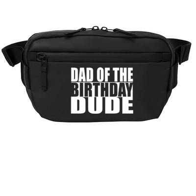 Dad Of The Birthday Dude Crossbody Pack