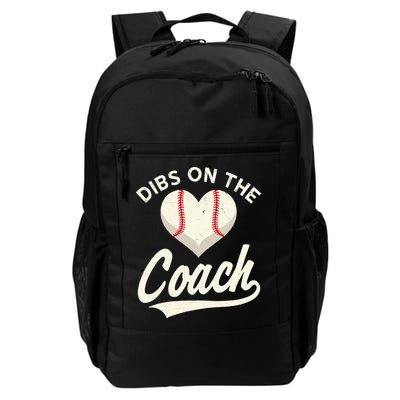 Dibs On The Coach Baseball Funny Baseball Coach Gifts Backpack