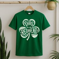 Dibs On The Redhead St Patricks Day Drinking Shamrock T-Shirt