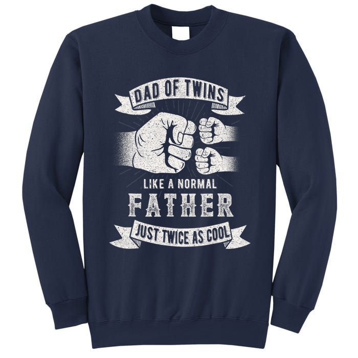 Dad Of Twins Dad Father's Day New Dad To Be Expecting Sweatshirt