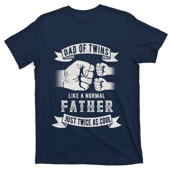 Dad Of Twins Dad Father's Day New Dad To Be Expecting T-Shirt