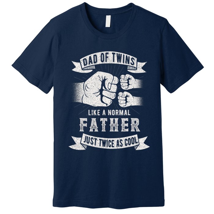 Dad Of Twins Dad Father's Day New Dad To Be Expecting Premium T-Shirt