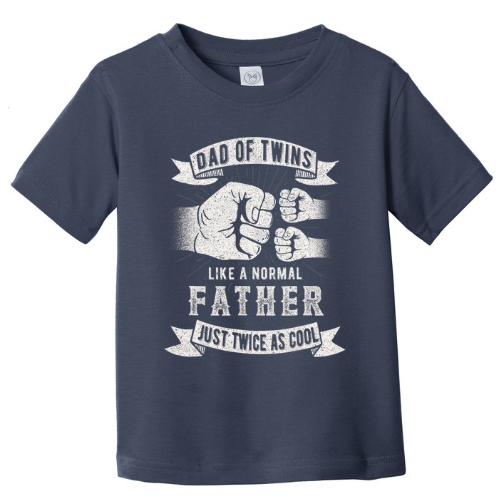 Dad Of Twins Dad Father's Day New Dad To Be Expecting Toddler T-Shirt