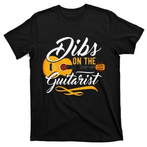 Dibs On The Guitarist Guitar Player Wife Girlfriend T-Shirt