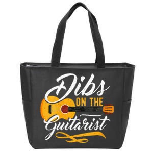 Dibs On The Guitarist Guitar Player Wife Girlfriend Zip Tote Bag