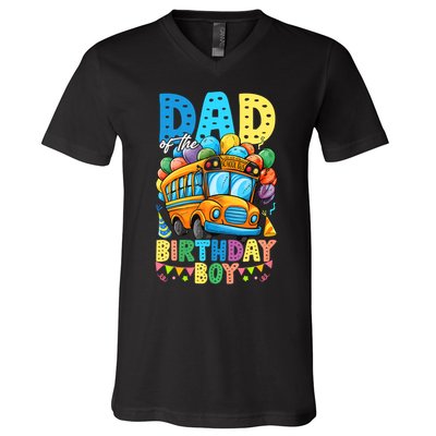 Dad Of The Birthday Boy Funny School Bus Birthday Party V-Neck T-Shirt