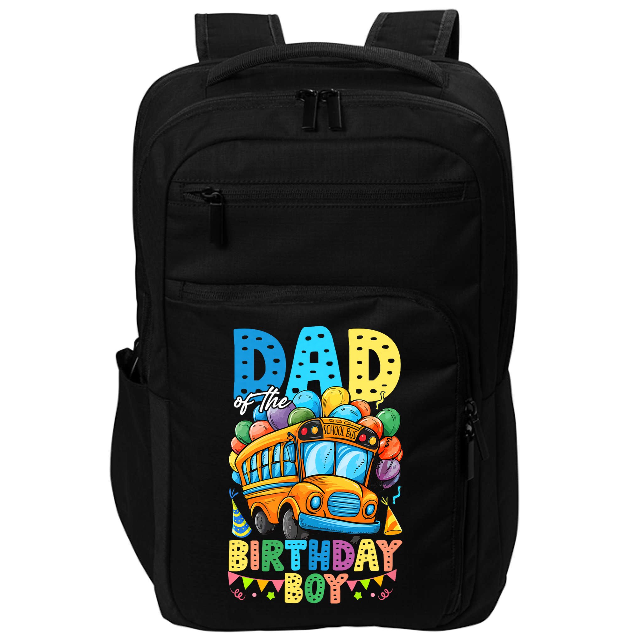 Dad Of The Birthday Boy Funny School Bus Birthday Party Impact Tech Backpack