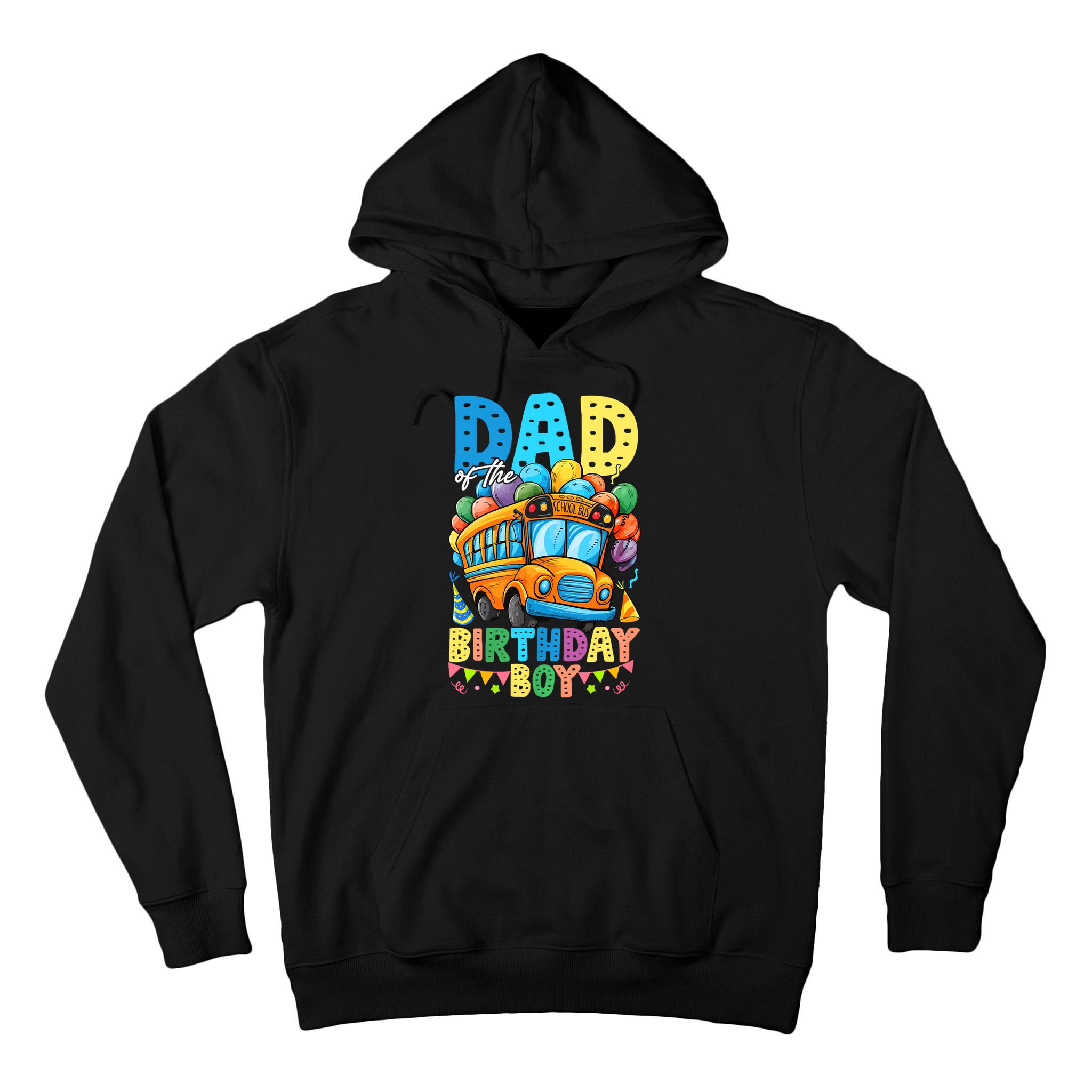 Dad Of The Birthday Boy Funny School Bus Birthday Party Tall Hoodie