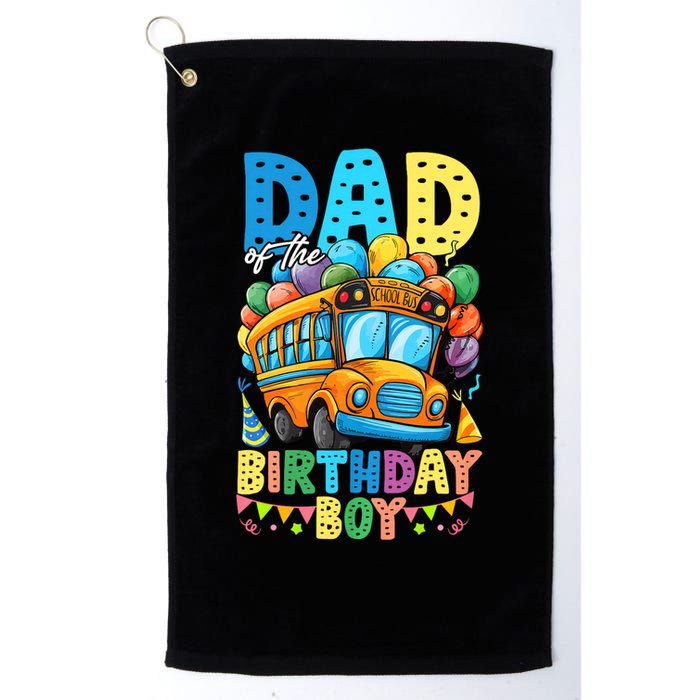 Dad Of The Birthday Boy Funny School Bus Birthday Party Golf Towel