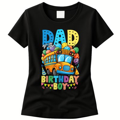 Dad Of The Birthday Boy Funny School Bus Birthday Party Womens T-Shirt