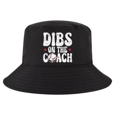 Dibs On The Coach Design For Baseball Coach Girlfriend Cool Comfort Performance Bucket Hat