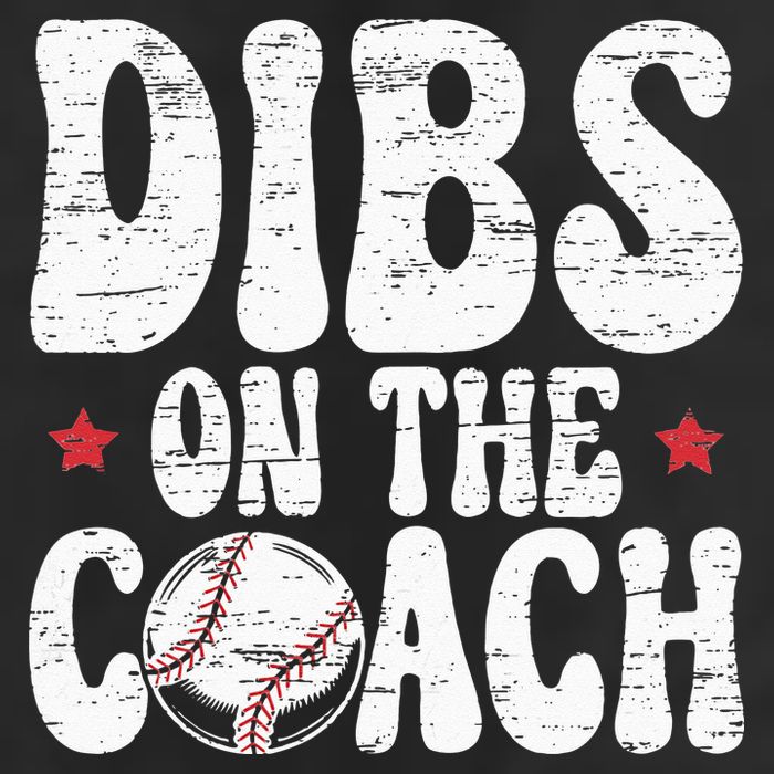 Dibs On The Coach Design For Baseball Coach Girlfriend 11oz C Handle Ceramic Mug