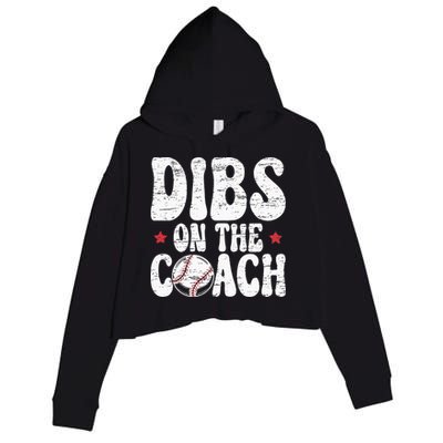 Dibs On The Coach Design For Baseball Coach Girlfriend Crop Fleece Hoodie