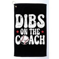 Dibs On The Coach Design For Baseball Coach Girlfriend Golf Towel