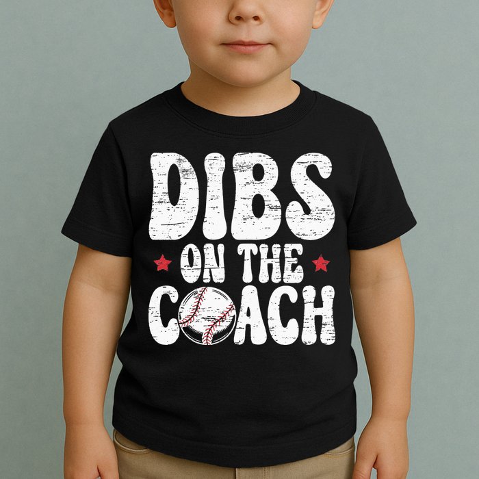 Dibs On The Coach Design For Baseball Coach Girlfriend Toddler T-Shirt