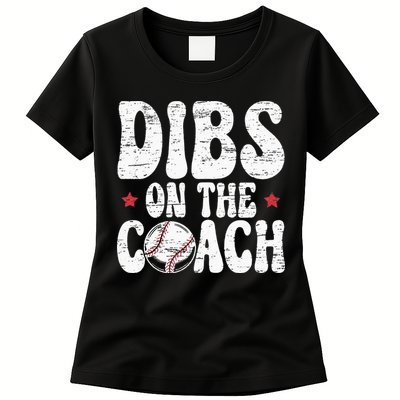 Dibs On The Coach Design For Baseball Coach Girlfriend Womens T-Shirt