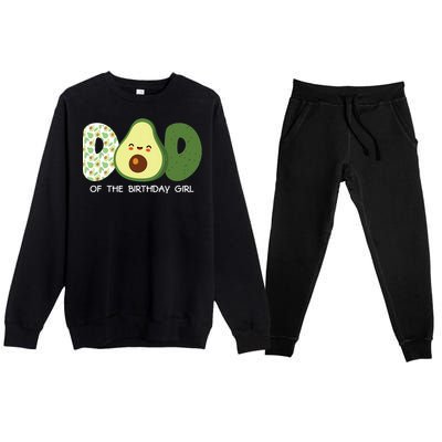 Dad Of The Birthday For Girl Avocado Dad Theme Birthday Premium Crewneck Sweatsuit Set