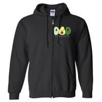 Dad Of The Birthday For Girl Avocado Dad Theme Birthday Full Zip Hoodie