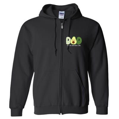 Dad Of The Birthday For Girl Avocado Dad Theme Birthday Full Zip Hoodie