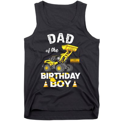 Dad Of The Birthday Boy Construction Family Matching Tank Top