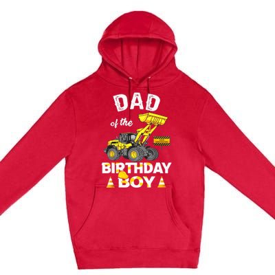 Dad Of The Birthday Boy Construction Family Matching Premium Pullover Hoodie