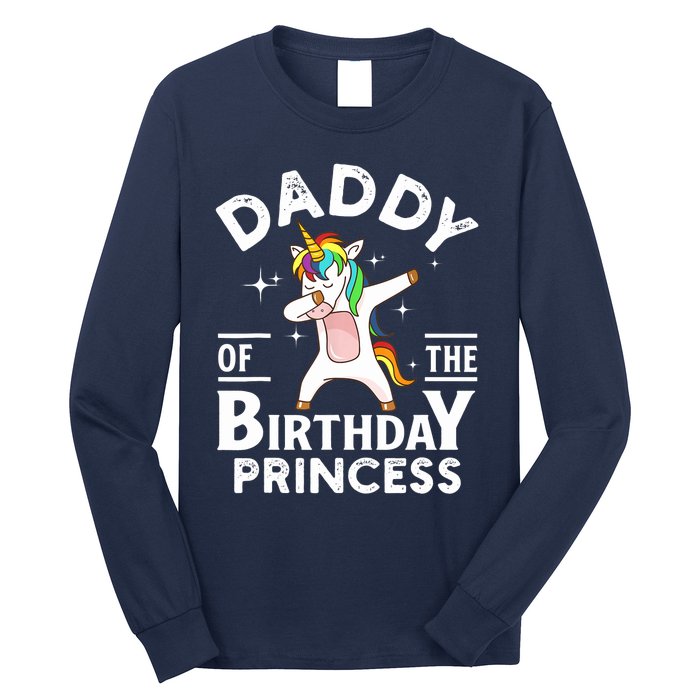 Daddy Of The Birthday Princess Unicorn Girl Long Sleeve Shirt