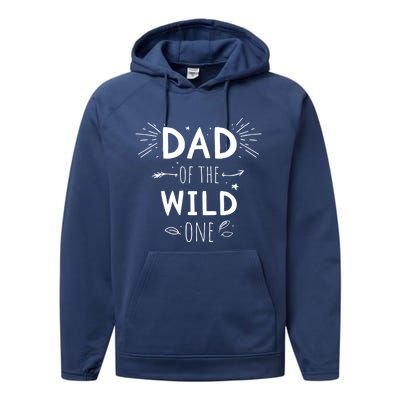 Dad Of The Wild One From Daughter Son Funny Gift Performance Fleece Hoodie