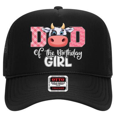 Dad of The Birthday Cow Family Cow Farm Matching High Crown Mesh Back Trucker Hat