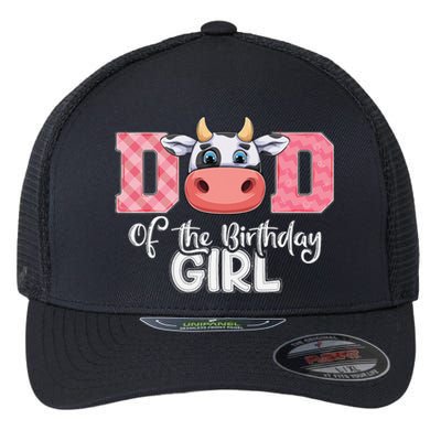 Dad of The Birthday Cow Family Cow Farm Matching Flexfit Unipanel Trucker Cap