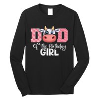 Dad of The Birthday Cow Family Cow Farm Matching Long Sleeve Shirt