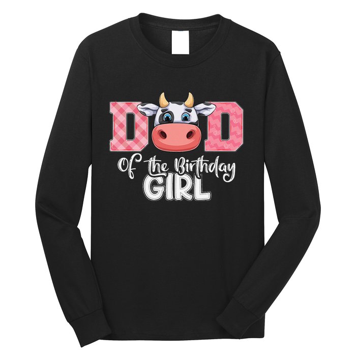 Dad of The Birthday Cow Family Cow Farm Matching Long Sleeve Shirt