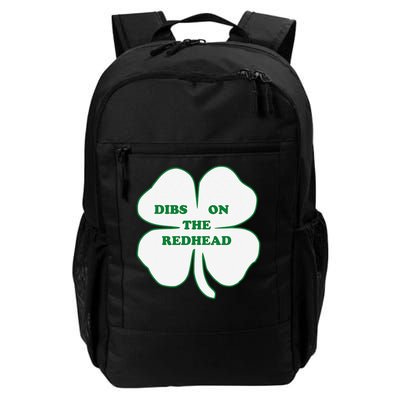 Dibs On The Redhead St Patricks Day Funny Irish Shamrock Daily Commute Backpack