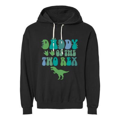 Daddy Of The Two Rex Birthday Boy Trex Dinosaur Dad Papa Garment-Dyed Fleece Hoodie