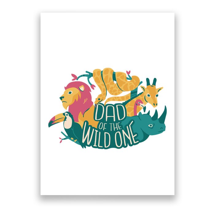 Dad Of The Wild One Birthday Poster