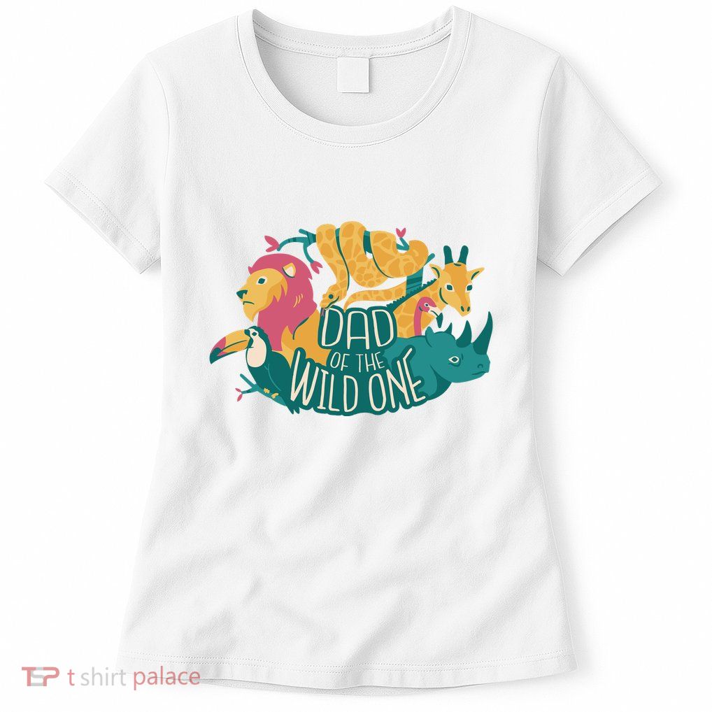 Dad Of The Wild One Birthday Womens T-Shirt
