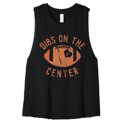 Dibs On The Center Funny Football Wife Girlfriend Love Women's Racerback Cropped Tank