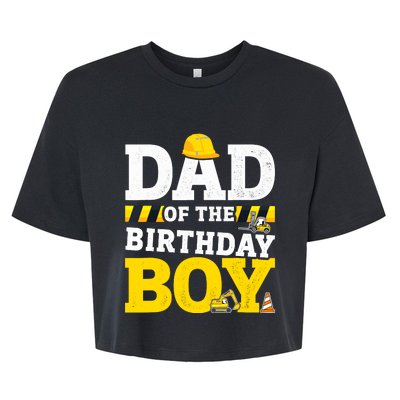 Dad Of The Birthday Boy Matching Family Construction Party Bella+Canvas Jersey Crop Tee