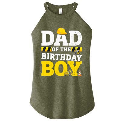 Dad Of The Birthday Boy Matching Family Construction Party Women’s Perfect Tri Rocker Tank