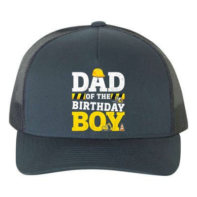 Dad Of The Birthday Boy Matching Family Construction Party Yupoong Adult 5-Panel Trucker Hat