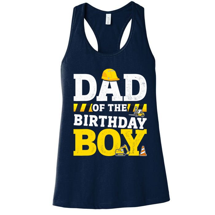 Dad Of The Birthday Boy Matching Family Construction Party Women's Racerback Tank