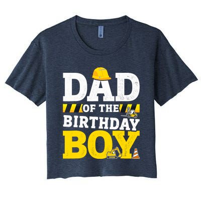 Dad Of The Birthday Boy Matching Family Construction Party Women's Crop Top Tee