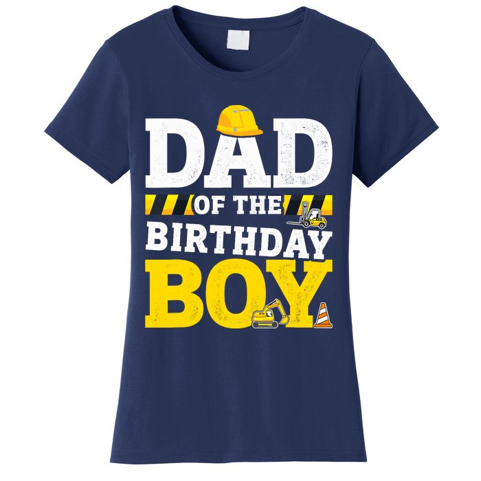 Dad Of The Birthday Boy Matching Family Construction Party Women's T-Shirt