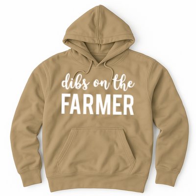 Dibs On The Farmer Funny Farmer's Wife Gift Hoodie