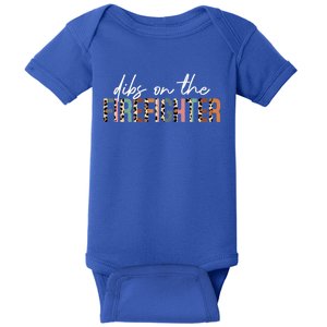 Dibs On The Firefighter Funny Gift Firefighters Wife Mother Day Meaningful Gift Baby Bodysuit