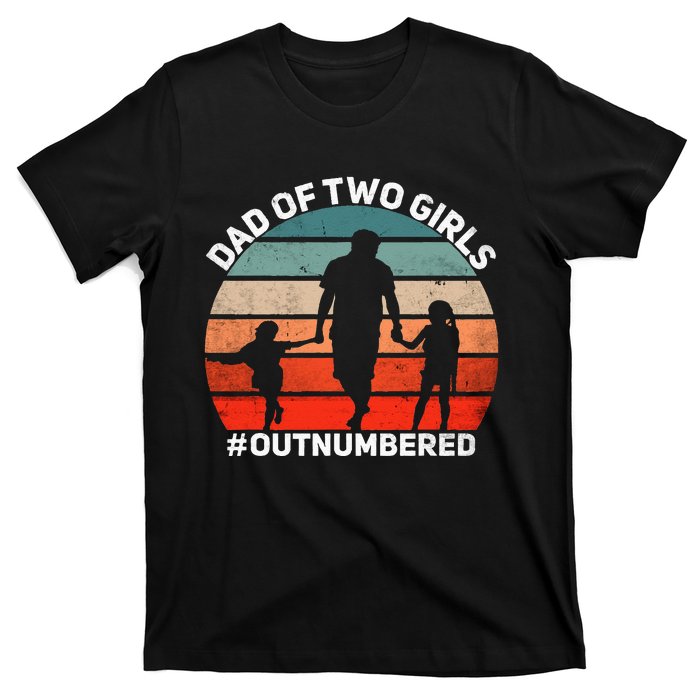 Dad of two Outnumbered Retro 2 Daughters Father's Day T-Shirt