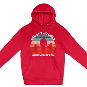 Dad of two Outnumbered Retro 2 Daughters Father's Day Premium Pullover Hoodie