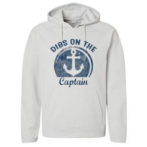 Dibs On The Captain Funny Boating Captain Wife Performance Fleece Hoodie