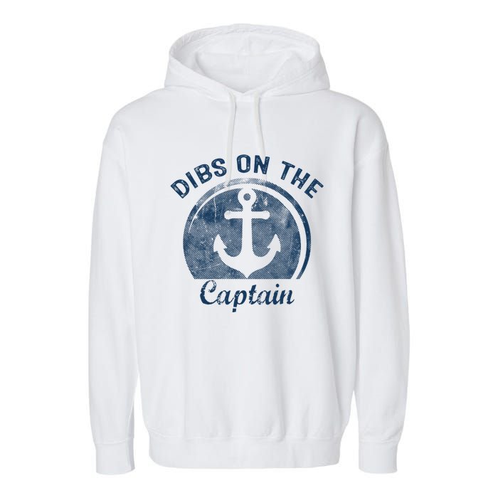 Dibs On The Captain Funny Boating Captain Wife Garment-Dyed Fleece Hoodie